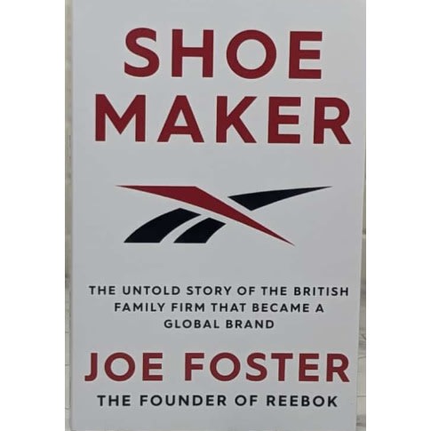 Shoemaker The Untold Story Of The British Family Firm That Became A Global Brand Konga Online Shopping