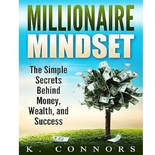 Millionaire Mindset By K. Connors - View 3