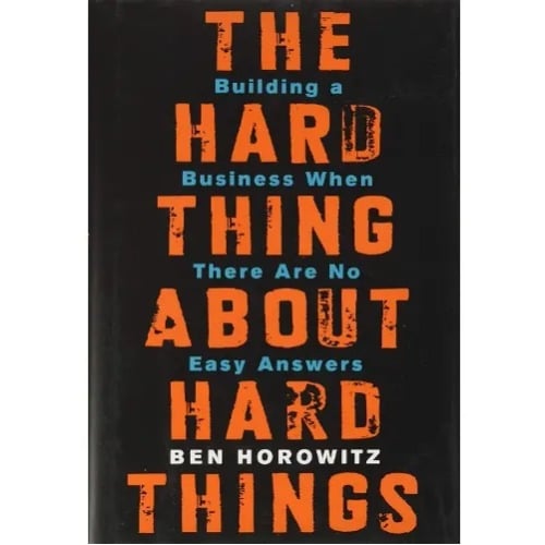 The Hard Thing About Hard Things: Building A Business When There Are No Easy Answers - View 3