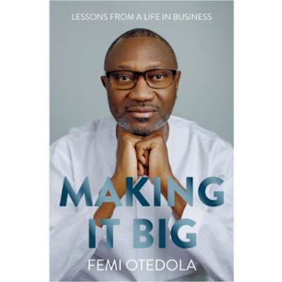 Making It Big - Femi Otedola - Paperback