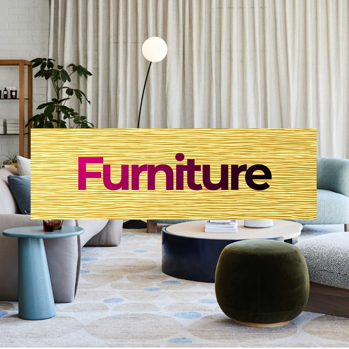 Furniture Essentials