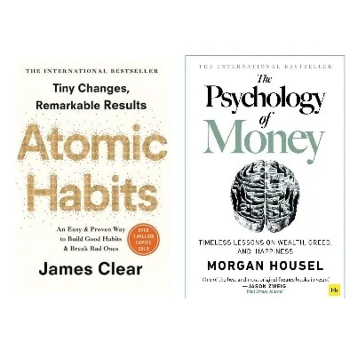 Atomic Habits By James Clear + The Psychology Of Money By Morgan