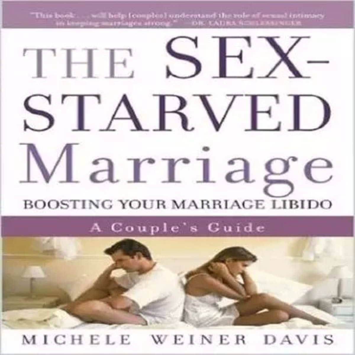 The Sex-starved Marriage - Boosting Your Marriage Libido