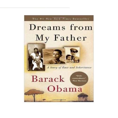 Dreams From My Father A Story Of Race And Inheritance Konga