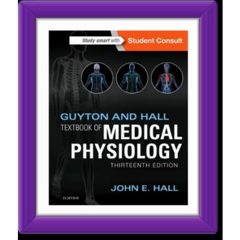 Guyton And Hall Textbook Of Medical Physiology 13th Edition