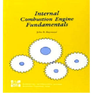 Internal Combustion Engine Fundamentals by John B Heywood