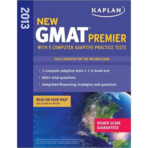 Kaplan New Gmat Premier 2013 With 5 Online Practice Tests Kaplan