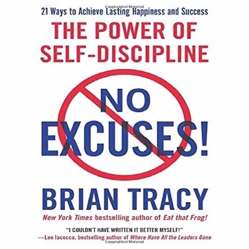 No Excuses The Power Of Self Discipline By Brian Tracy Konga Online Shopping
