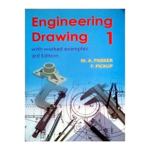 Engineering Drawing With Worked Examples 1 By Parker Pickup Third Edition Konga Online Shopping