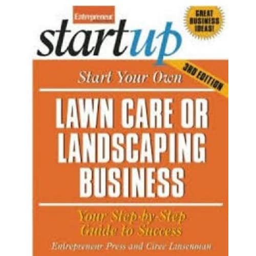 Own Lawncare Or Landscaping Business, How To Start Your Own Business In Landscaping