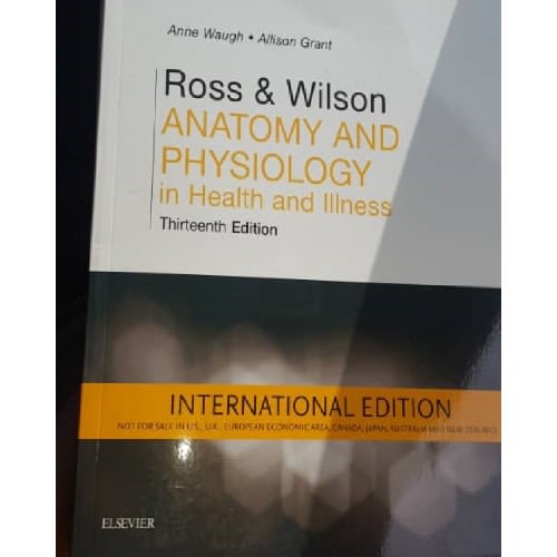 Ross And Wilson Anatomy And Physiology In Health And Illness 13th Edition 6th Edition Ross