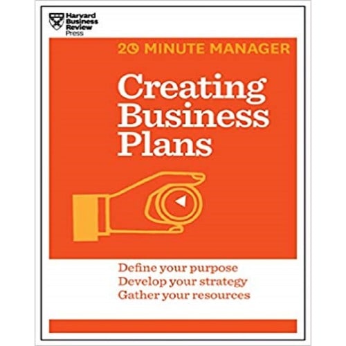 creating business plans (hbr 20 minute manager series) pdf